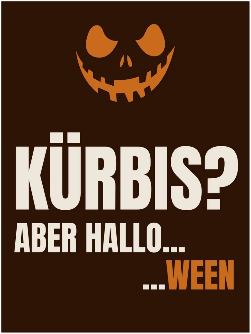 Kürbis aber Hallo-ween Poster