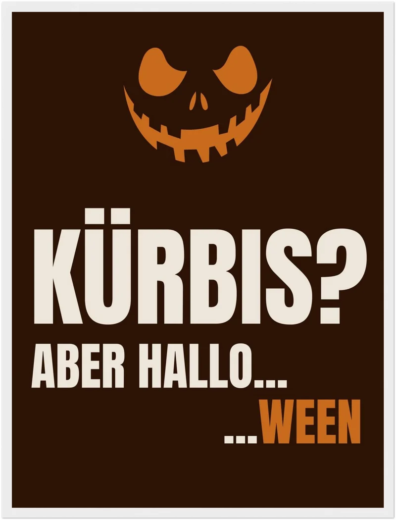 Kürbis aber Hallo-ween Poster