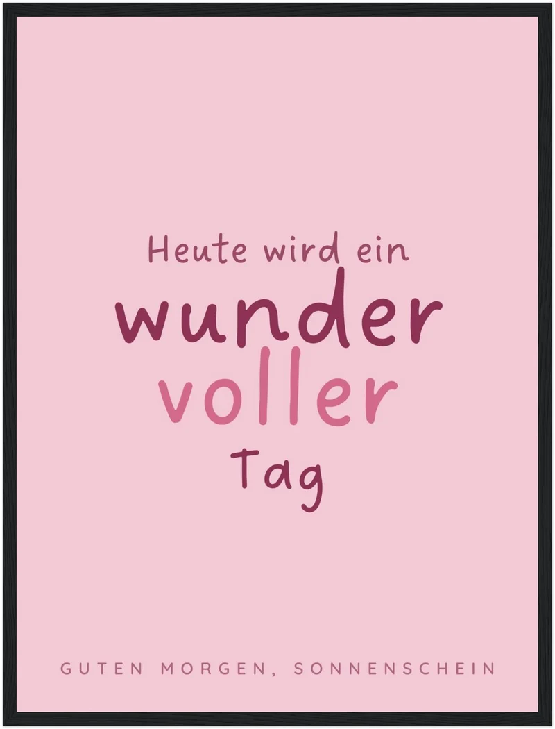 Wundervoller Tag Spruch Poster