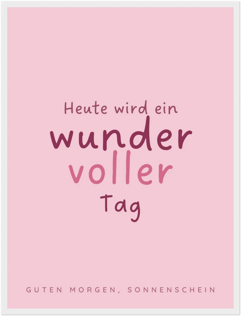 Wundervoller Tag Spruch Poster