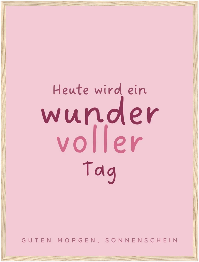 Wundervoller Tag Spruch Poster