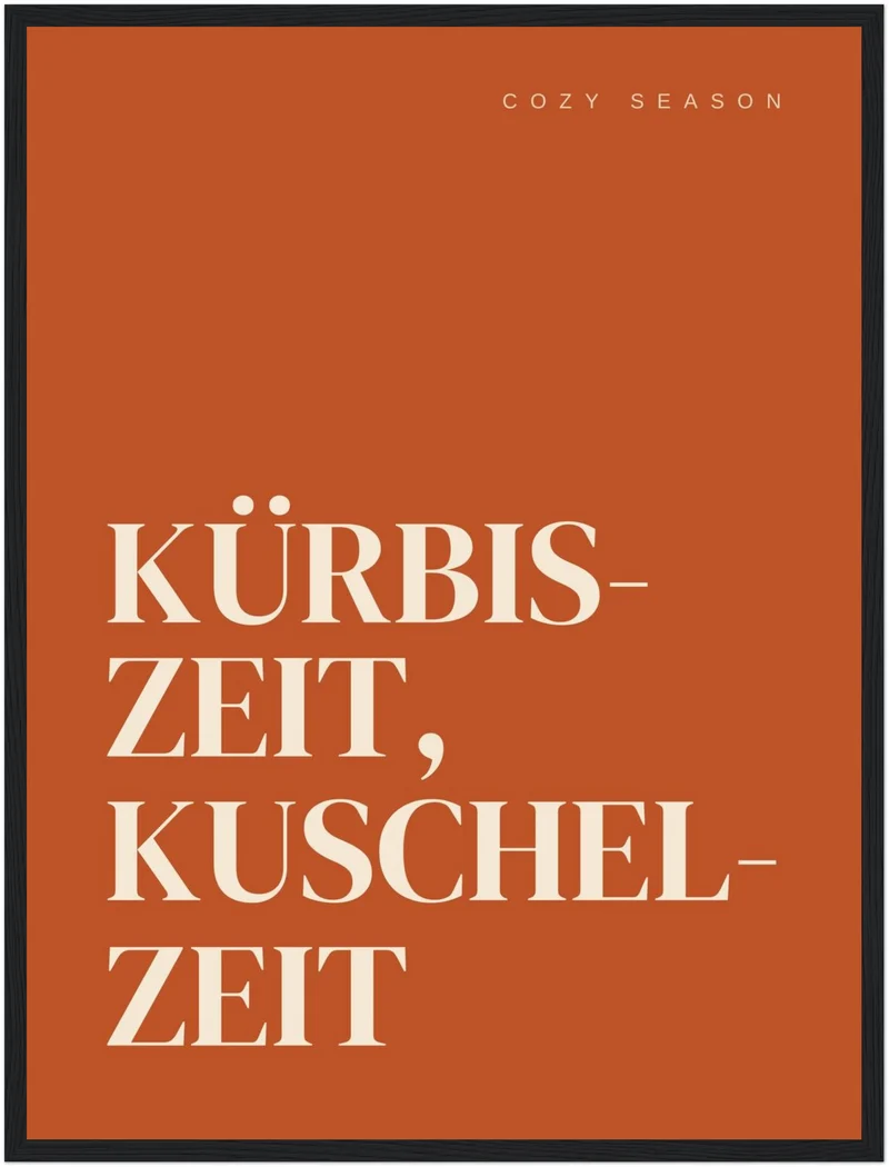 Kürbiszeit Kuschelzeit Herbst Poster
