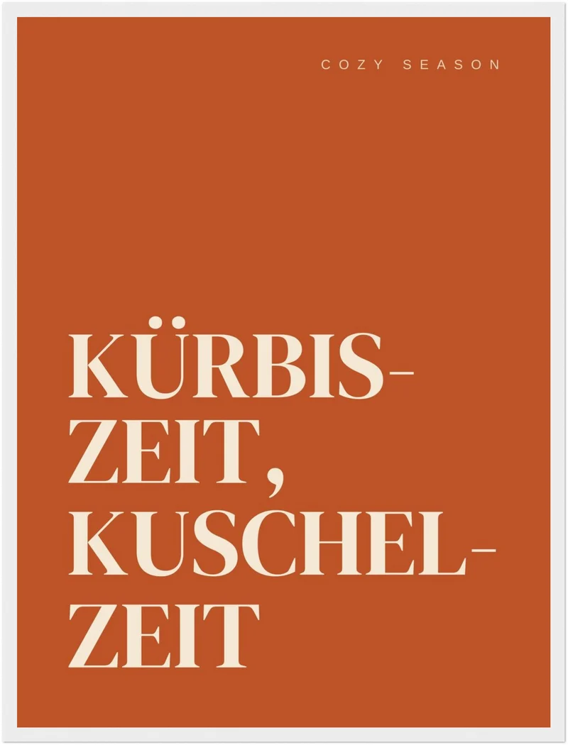 Kürbiszeit Kuschelzeit Herbst Poster