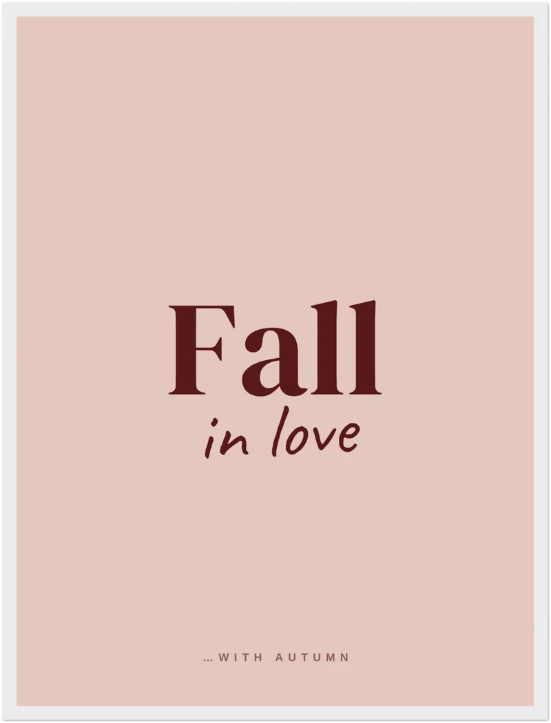 Fall in Love Herbst Poster