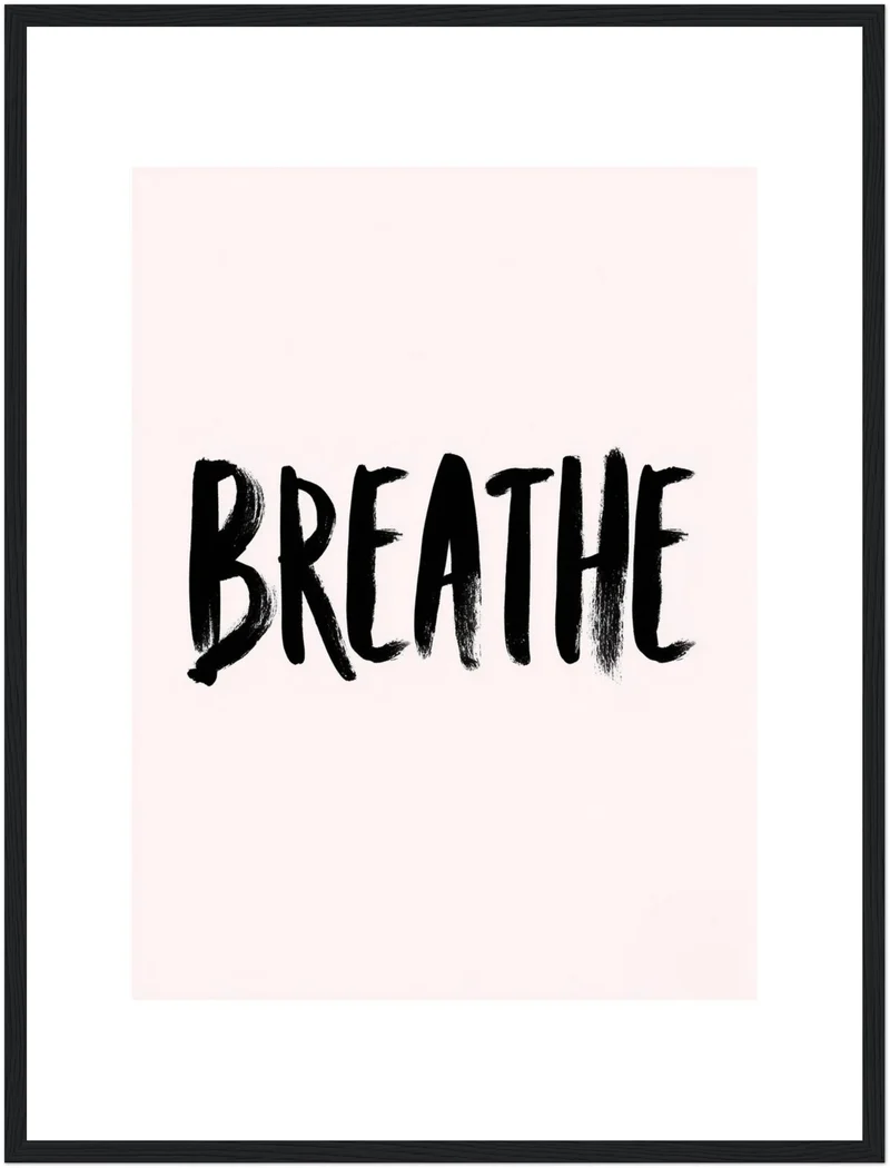 Breathe Poster