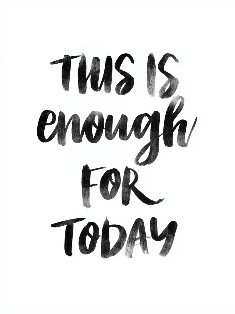 This Is Enough For Today Poster