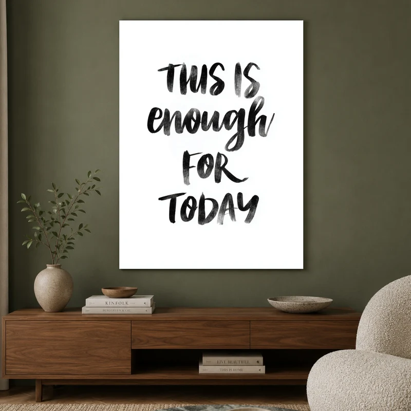 This Is Enough For Today Poster