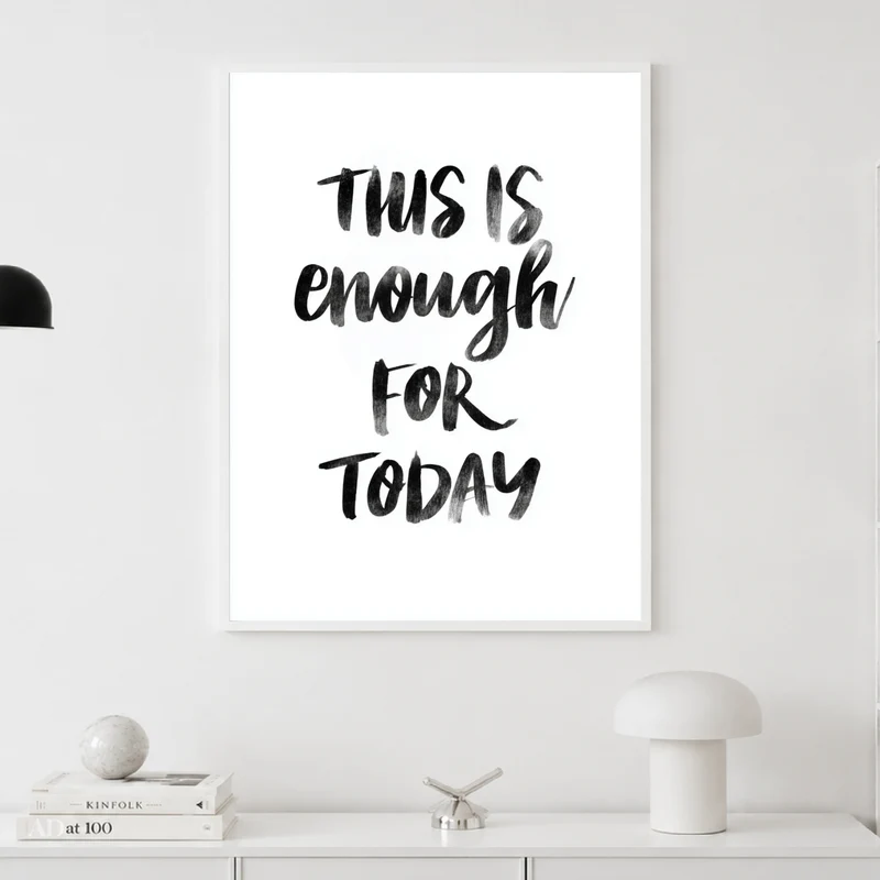 This Is Enough For Today Poster
