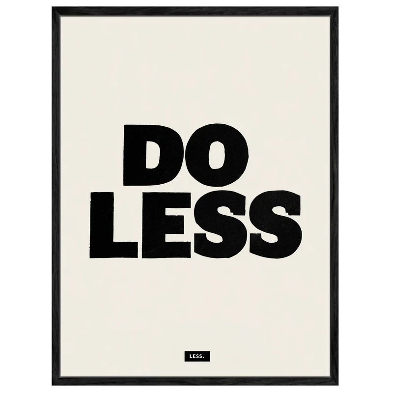 Do Less Leinwandbild