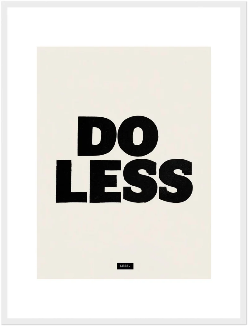 Do Less Poster