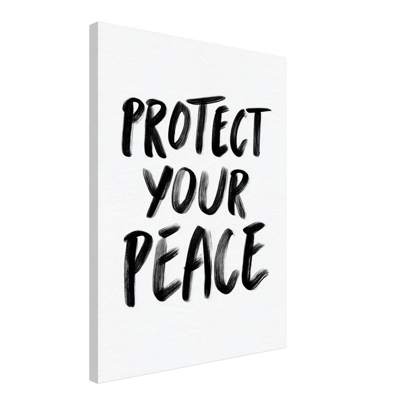 Protect Your Peace Leinwandbild