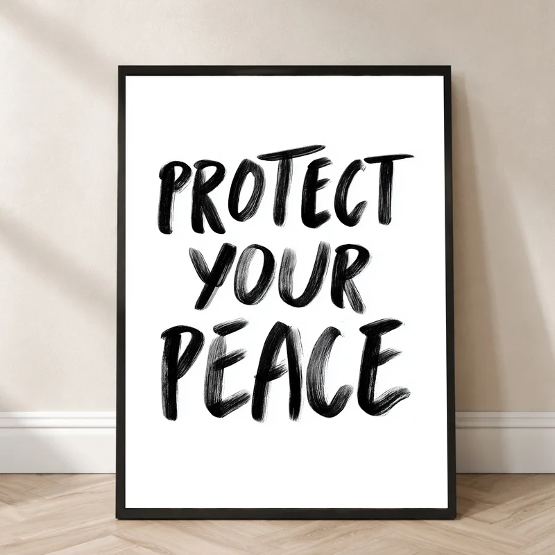 Protect Your Peace Poster
