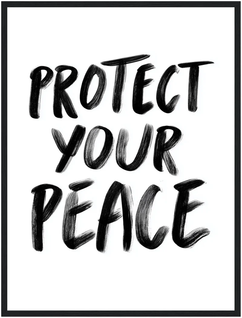 Protect Your Peace Poster