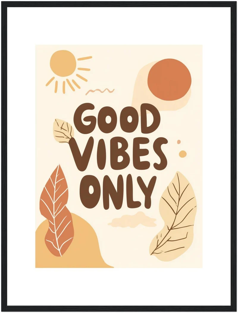 Good Vibes Only Poster