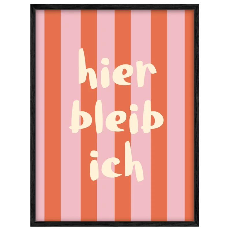 Streifen hier bleib ich Leinwand
