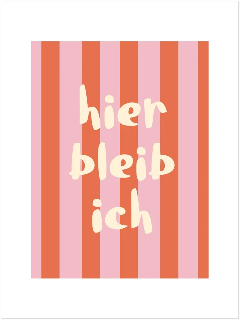 Streifen hier bleib ich Poster