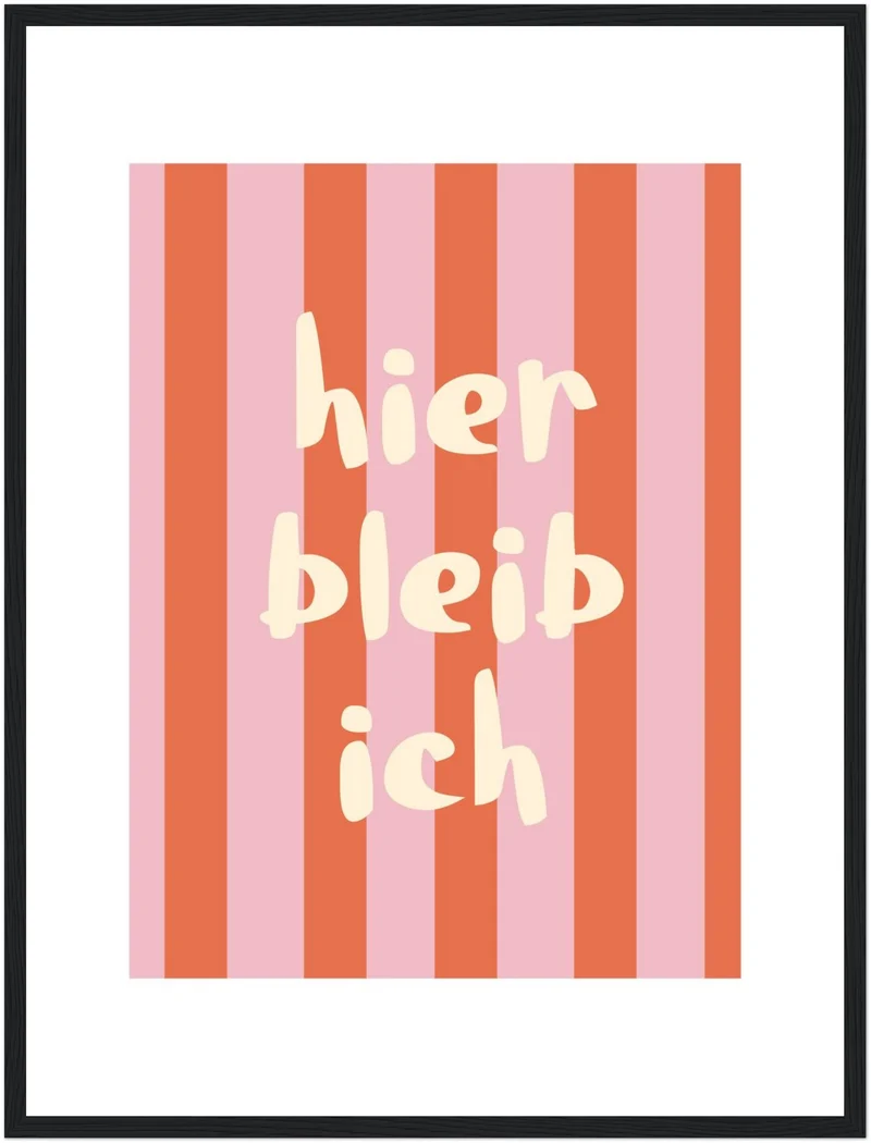 Streifen hier bleib ich Poster