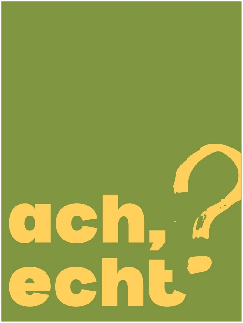 Ach echt Leinwandbild