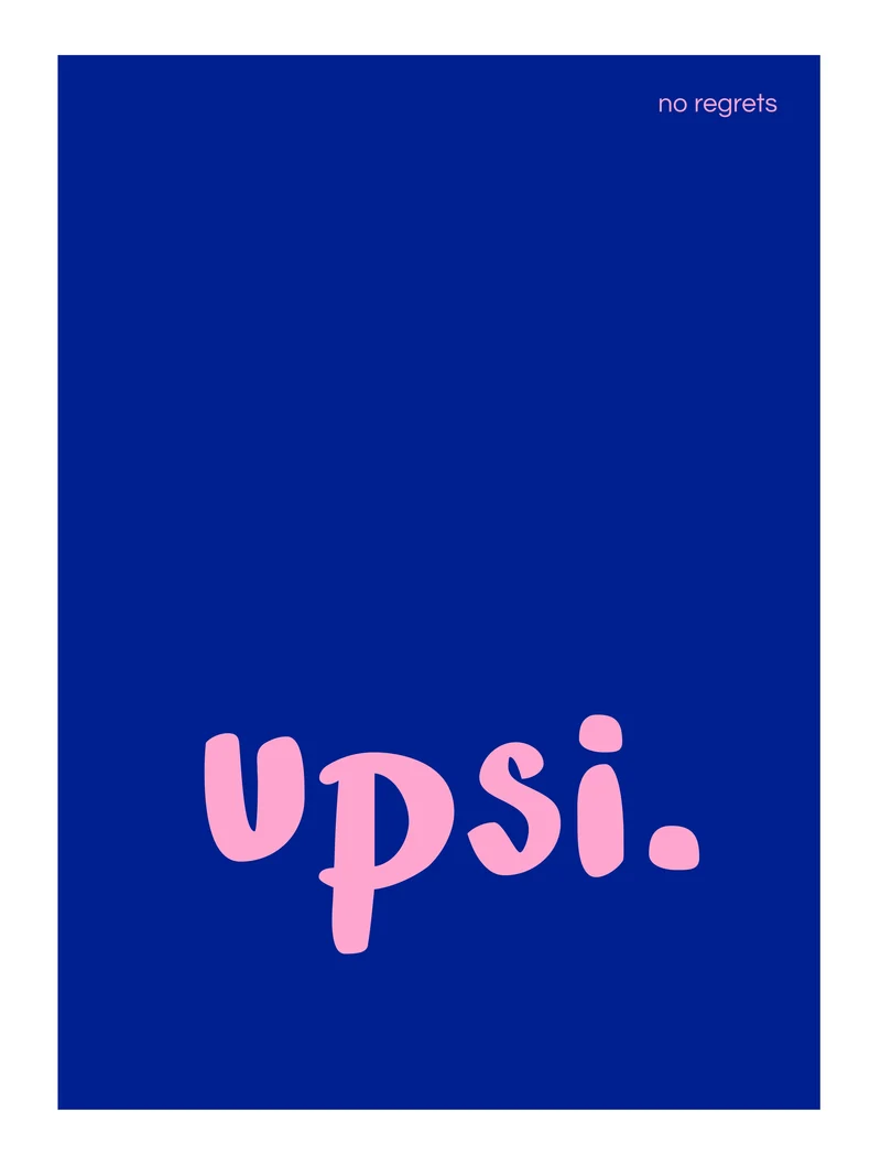 Upsi Schriftzug Poster