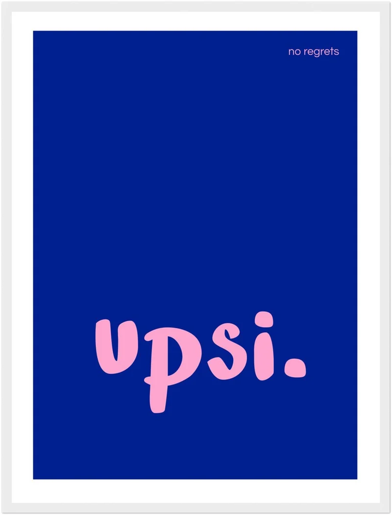 Upsi Schriftzug Poster