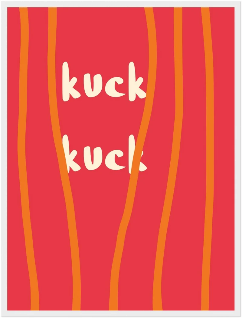 Kuck-Kuck Schriftzug Poster
