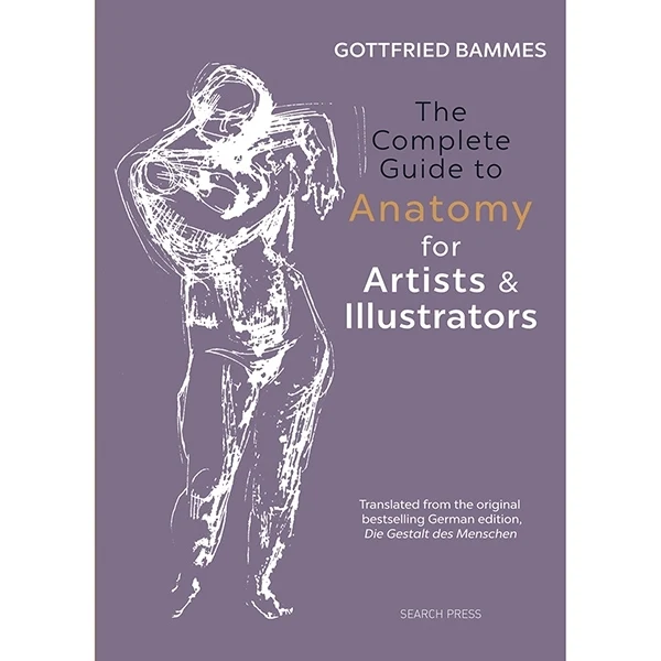 Search Press Books - The Complete Guide to Anatomy for Artists & Illustrators