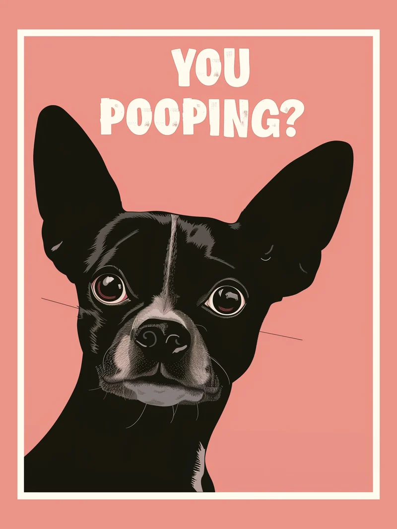 Hund mit Schriftzug You Pooping Poster