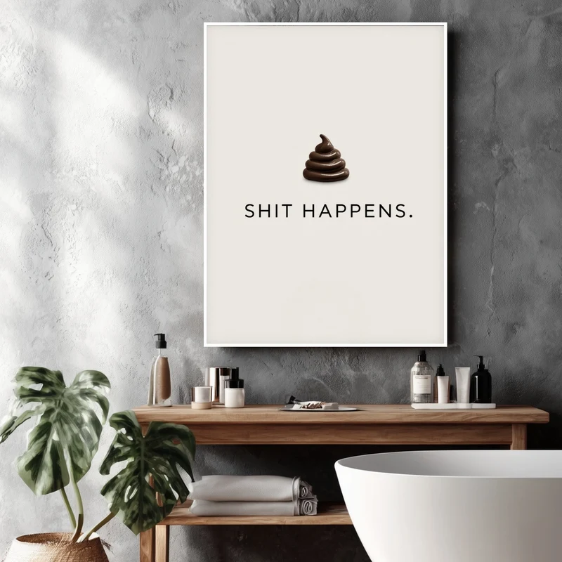 Schriftzug Shit Happens Poster
