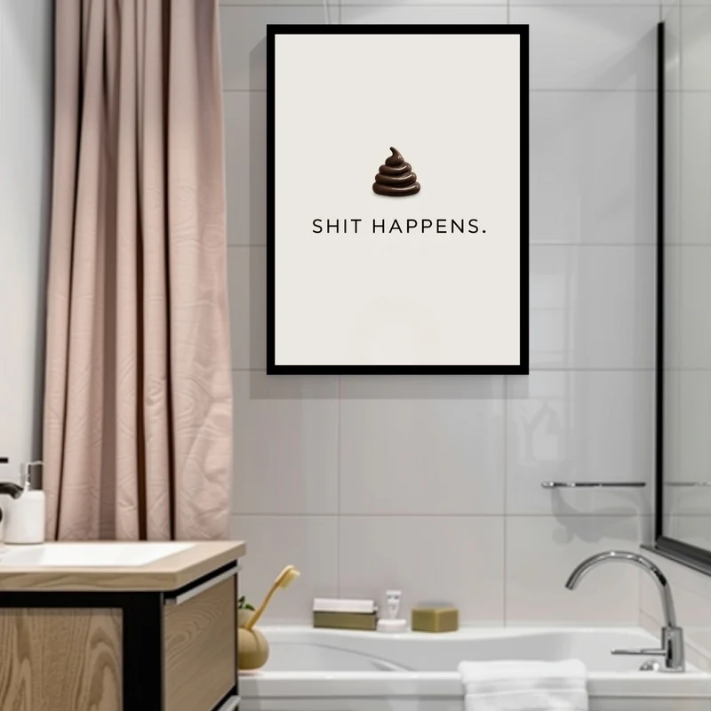 Schriftzug Shit Happens Poster
