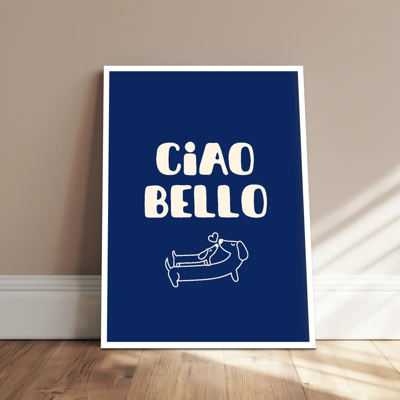Ciao Bello Dackel Poster