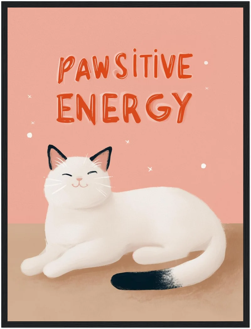 Pawsitive Energy weiß Poster