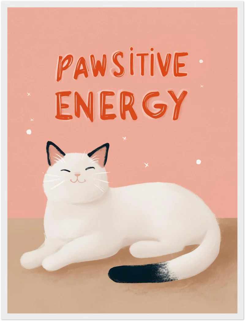 Pawsitive Energy weiß Poster
