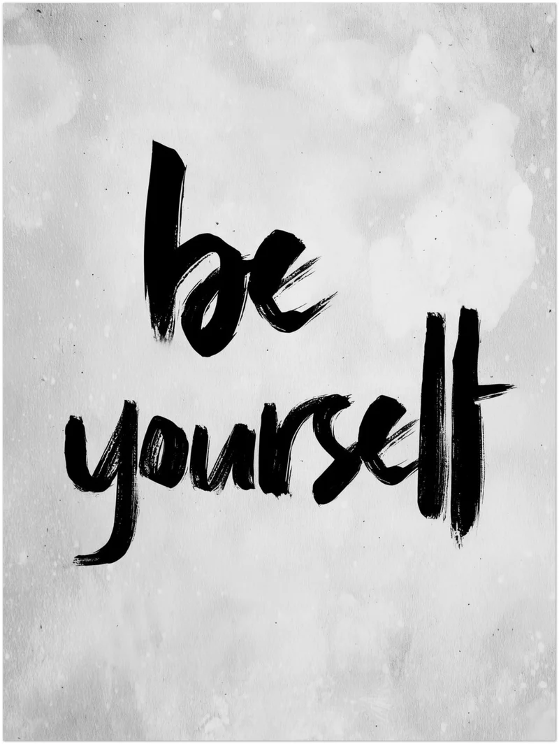 Be Yourself Leinwandbild