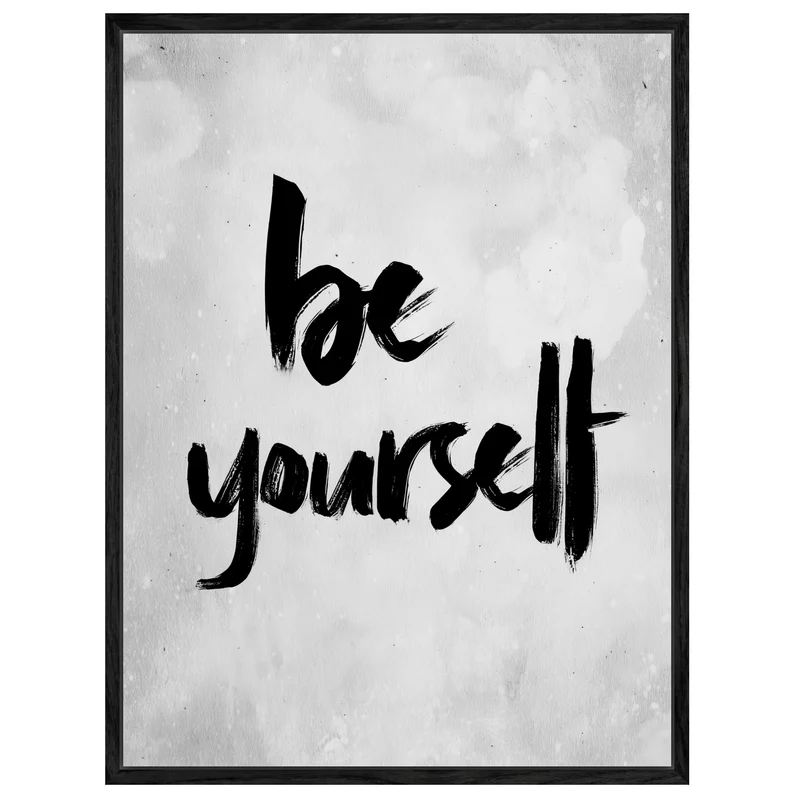 Be Yourself Leinwandbild