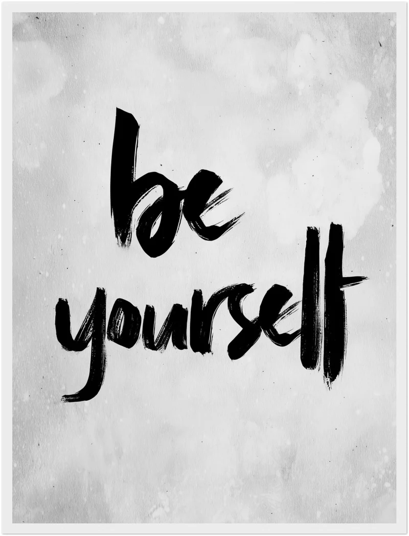 Be Yourself Poster