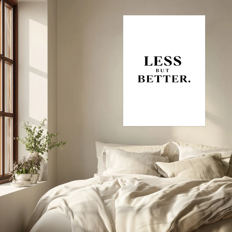 LESS BUT BETTER Leinwandbild