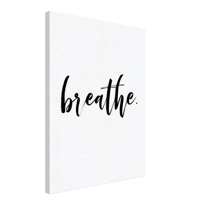 Typografie breathe Leinwandbild
