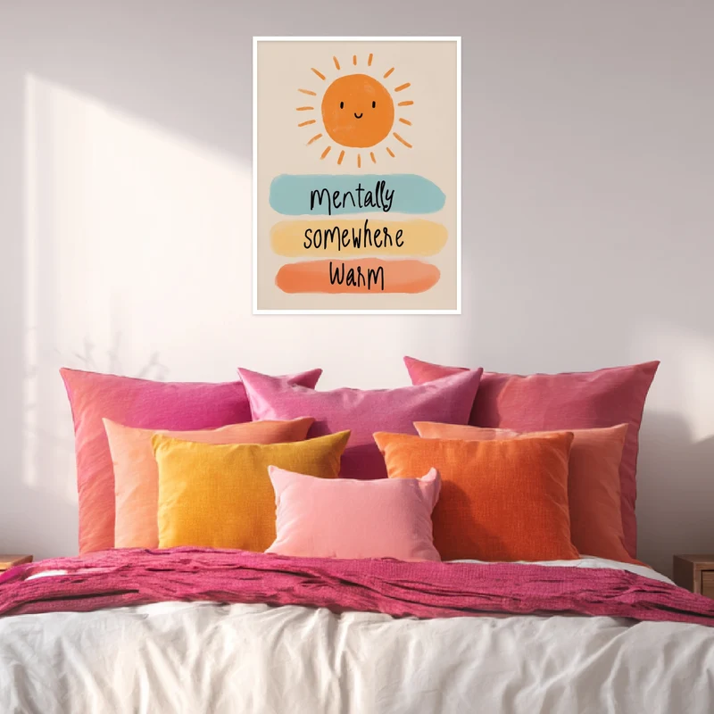 Mentally Somewhere warm Poster