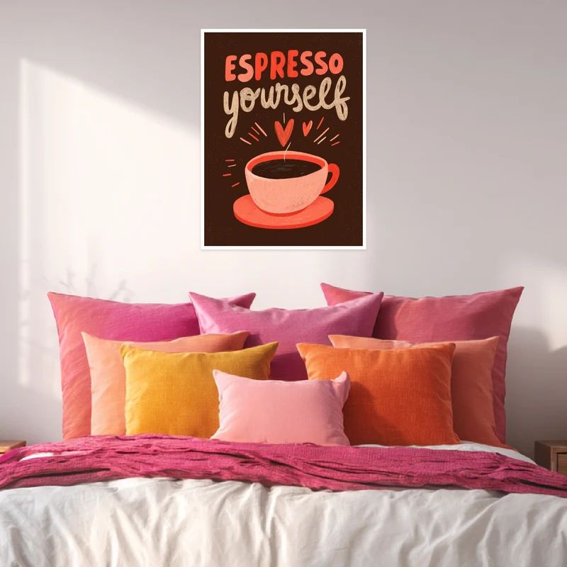 Espresso yourself Poster