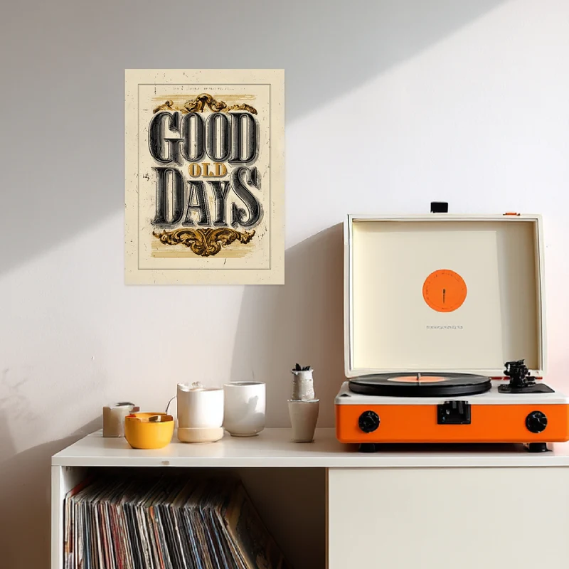 Good Old Days Poster