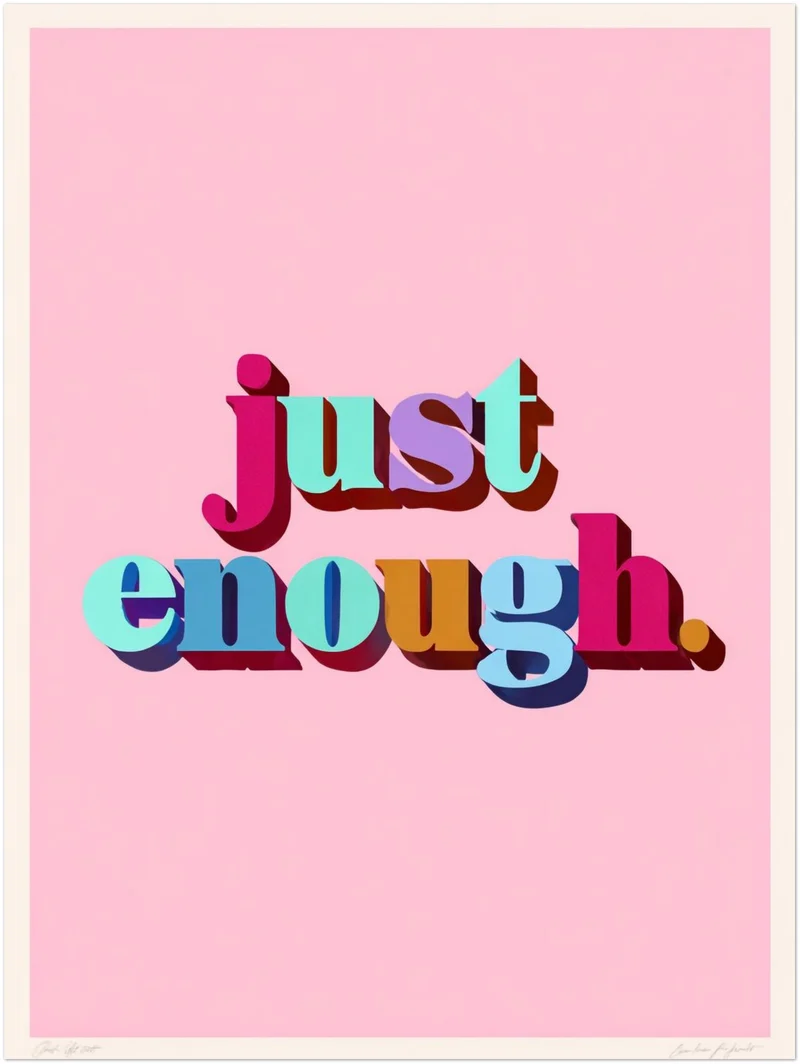 Just Enough Schriftzug Leinwandbild